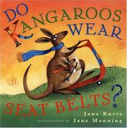 Cover of: Do kangaroos wear seat belts?