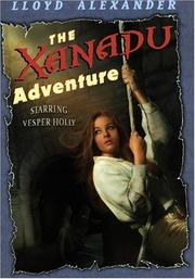 Cover of: The Xanadu Adventure: Vesper Holly #6