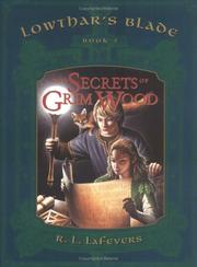 Cover of: The Secrets of Grim Wood by R. L. LaFevers