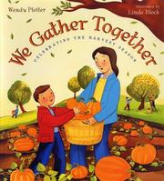 Cover of: We Gather Together by Wendy Pfeffer