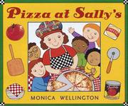 Cover of: Pizza at Sally's by Monica Wellington