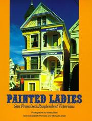 Cover of: Painted Ladies: San Francisco's Resplendent Victorians