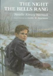 Cover of: The night the bells rang by Natalie Kinsey-Warnock
