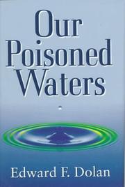 Cover of: Our poisoned waters