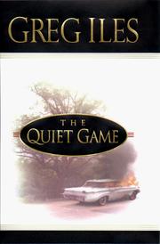 Cover of: The quiet game by Greg Iles