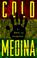 Cover of: Cold medina