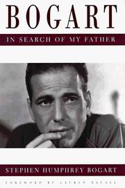 Bogart by Stephen Humphrey Bogart, Gary Provost