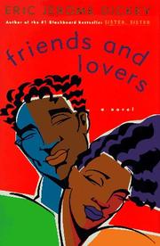 Cover of: Friends and lovers by Eric Jerome Dickey