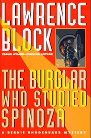 Cover of: The burglar who studied Spinoza: a Bernie Rhodenbarr mystery