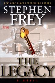 Cover of: The legacy by Stephen W. Frey