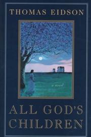 Cover of: All God's children by Tom Eidson, Tom Eidson