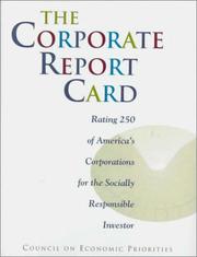 Cover of: The Corporate Report Card  | Council On Economic Priorities
