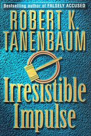 Cover of: Irresistible impulse by Robert Tanenbaum