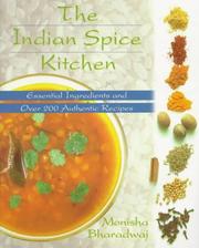 Cover of: Indian Spice Kitchen by Monisha Bharadwaj