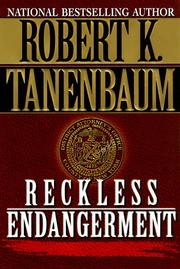 Cover of: Reckless endangerment by Robert Tanenbaum