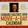Cover of: Leonard Maltin's 1999 Movie-a-Day Calendar: 365 Capsule Reviews