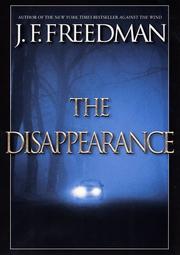 Cover of: The disappearance by J. F. Freedman