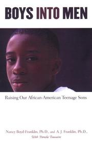 Cover of: Boys into men: raising our African American teenage sons