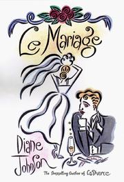 Cover of: Le mariage by Diane Johnson
