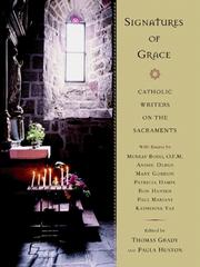 Cover of: Signatures of Grace: Catholic Writers on the Sacraments