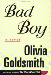 Cover of: Bad boy by Olivia Goldsmith