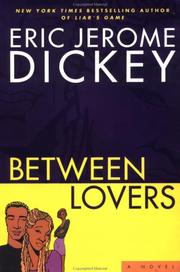 Cover of: Between lovers by Eric Jerome Dickey