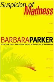 Cover of: Suspicion of madness by Barbara Parker, Barbara Parker