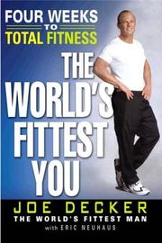Cover of: The world's fittest you: four weeks to total fitness