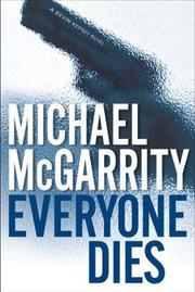 Everyone dies by Michael McGarrity