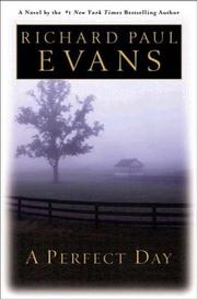 Cover of: A perfect day by Richard Paul Evans