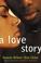 Cover of: A love story