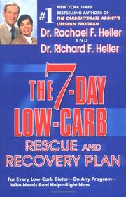 Cover of: The 7-Day Low-Carb Rescue and Recovery Plan: For Every Low-Carb Dieter--On Any Program--Who Needs Real Help--Right Now