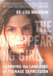 Cover of: The Disappearing Girl: Learning the Language of Teenage Depression