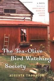 Cover of: The Tea-Olive Bird Watching Society by Augusta Trobaugh