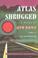 Cover of: Atlas Shrugged (Centennial Ed. HC)