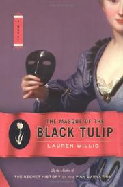 The Masque of the Black Tulip by Lauren Willig