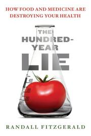 Cover of: The hundred-year lie by Randall Fitzgerald