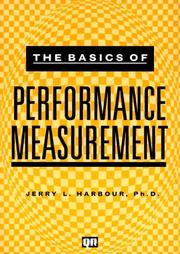 Cover of: Basics of performance measurement by Jerry L. Harbour