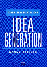 The basics of idea generation by Donna Greiner