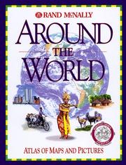 Cover of: Around the World: An Atlas of Maps and Pictures