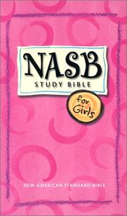 Cover of: NASB Study Bible for Girls: New American Study Bible