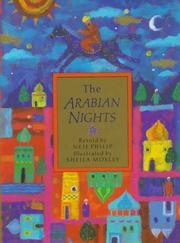 The Arabian nights by Neil Philip, Sheila Moxley