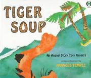 Tiger Soup by Frances Temple