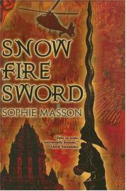 Cover of: Snow, fire, sword