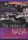 Cover of: The History of Nasa (Out of This World)