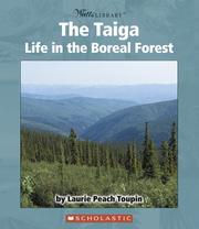 Cover of: The Taiga: Life In The Boreal Forest (Watts Library)