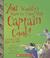 Cover of: You Wouldn't Want to Travel With Captain Cook!