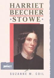 Cover of: Harriet Beecher Stowe by Suzanne M. Coil