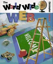 Cover of: The World Wide Web (First Books - the Internet and Computers)