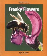 Cover of: Freaky Flowers (Watts Library) by D. M. Souza